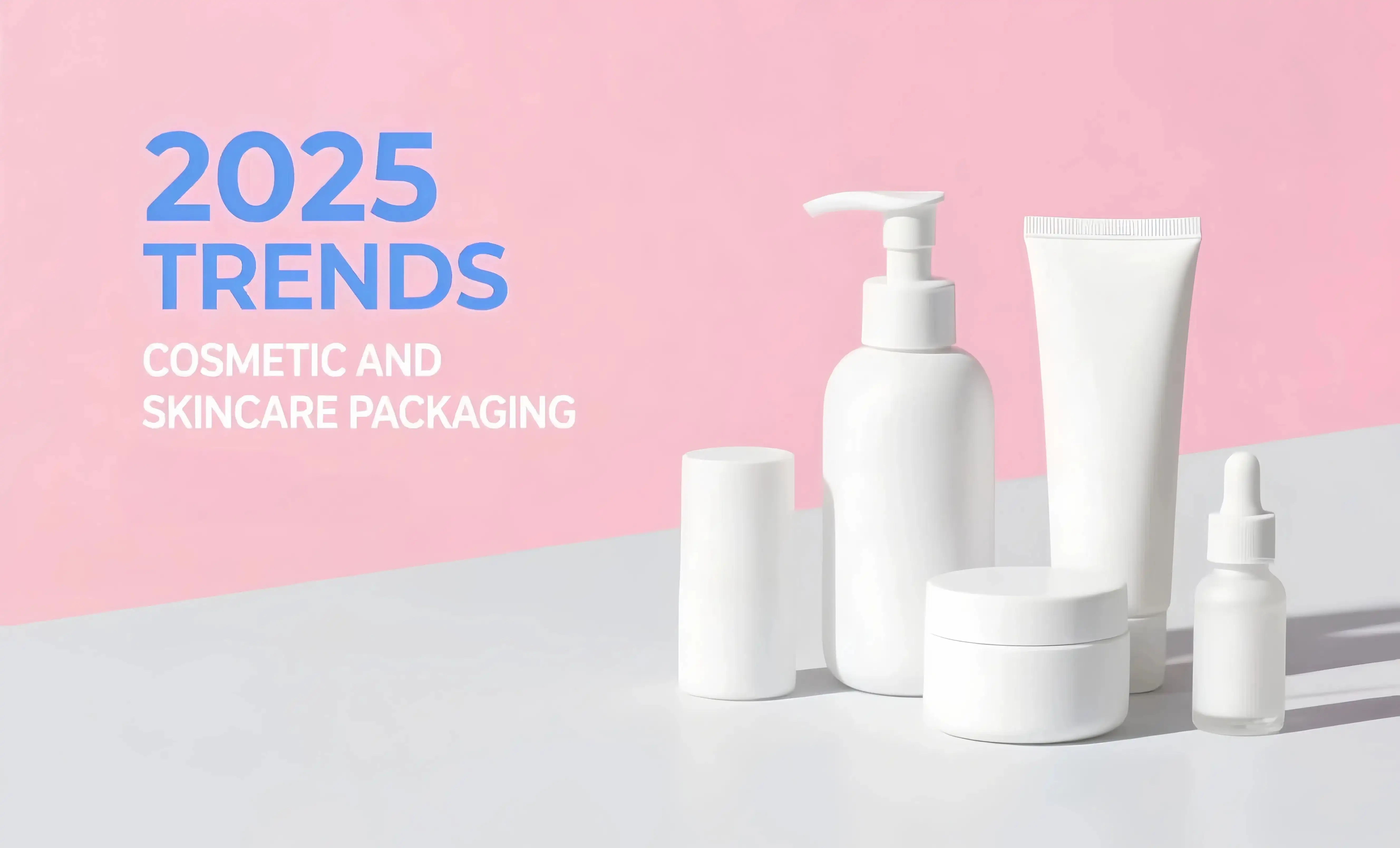 2025 beauty packaging industry trends: Will sustainability, intelligence, and modularization be the mainstream?